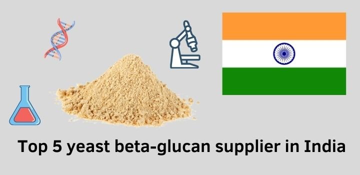 Top 5 leverancier van bèta-glucaan van gist in India